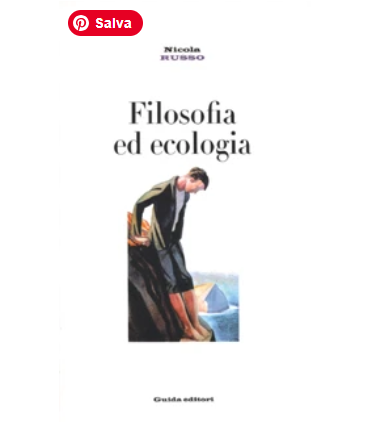 Filosofia ed Ecologia di Nicola Russo - Guida editori